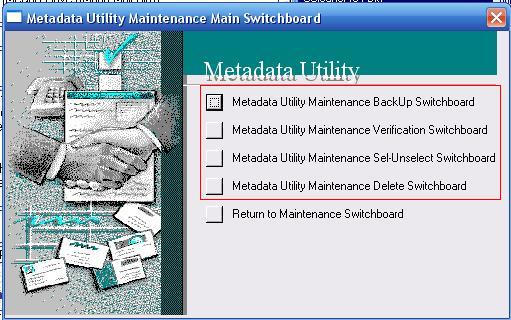 Metadata Utility – Maintenance Switchboard - Main