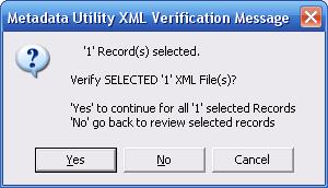 Metadata Utility – Messages - Verify XML Files - Selected