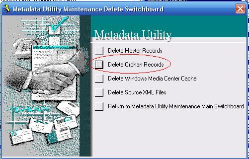 Metadata Utility – Maintenance Switchboard - Delete Switchboard - Delete Orphan Records